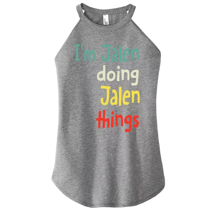 Jalen Name Cute Personalized Gift Women’s Perfect Tri Rocker Tank