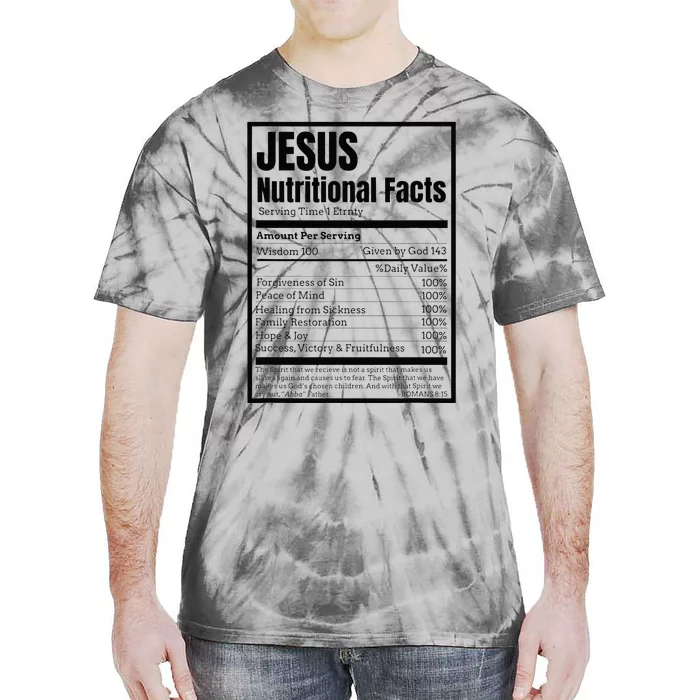 Jesus Nutrition Facts Idea Tie-Dye T-Shirt