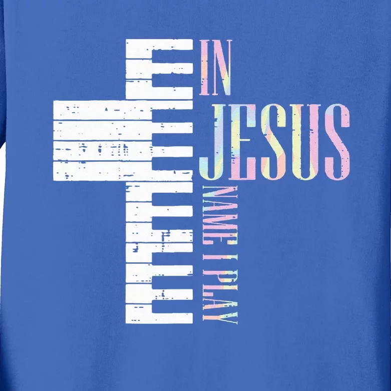 Jesus Name I Play Piano Christian Pianist Kids Long Sleeve Shirt