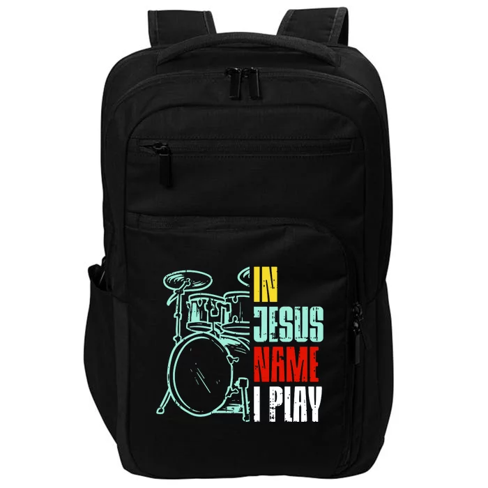 Jesus Name I Play Drums God Drumming Music Drummer Impact Tech Backpack