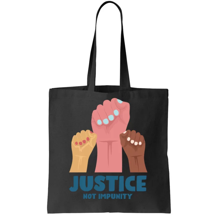 Justice Not Impunity Tote Bag