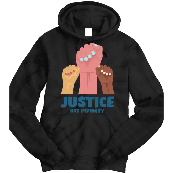 Justice Not Impunity Tie Dye Hoodie