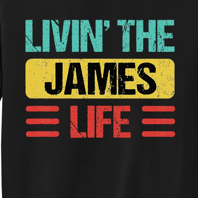 James Name Tall Sweatshirt