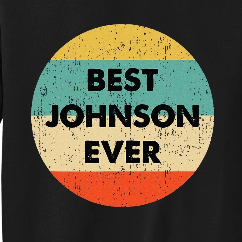 Johnson Name Tall Sweatshirt