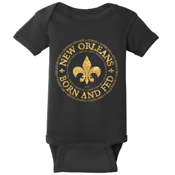 JCombs New Orleans Born And Fed Baby Bodysuit