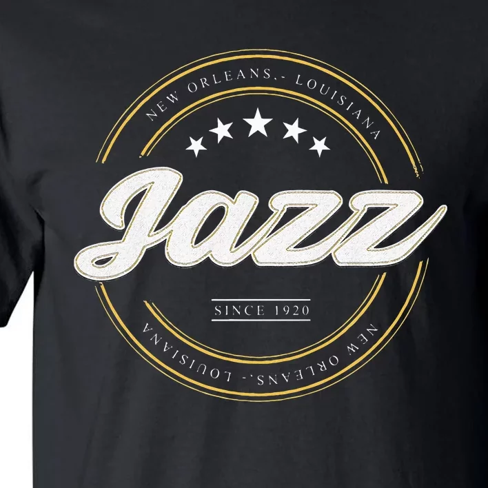 Jazz New Orleans Louisiana Jazz Music Player Classical Jazz Tall T-Shirt