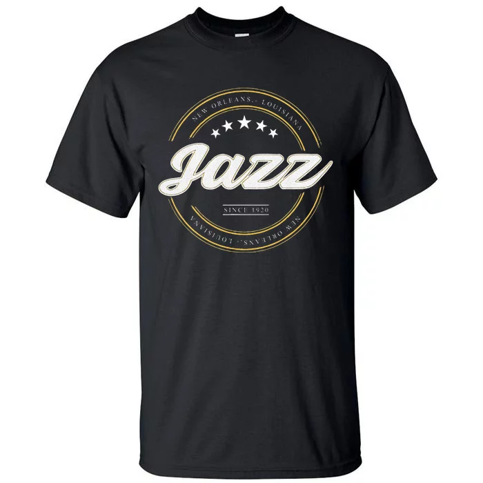 Jazz New Orleans Louisiana Jazz Music Player Classical Jazz Tall T-Shirt