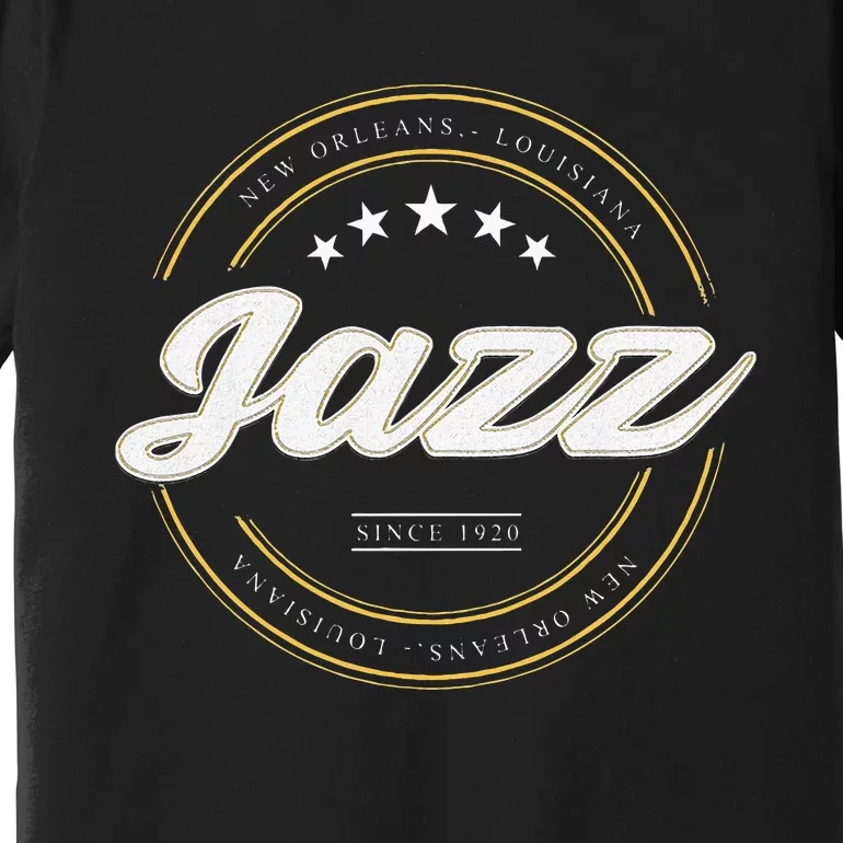 Jazz New Orleans Louisiana Jazz Music Player Classical Jazz Premium T-Shirt