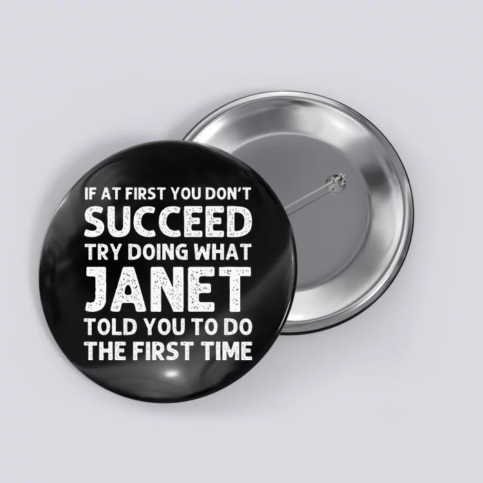 Janet Name Personalized Birthday Funny Christmas Joke Button