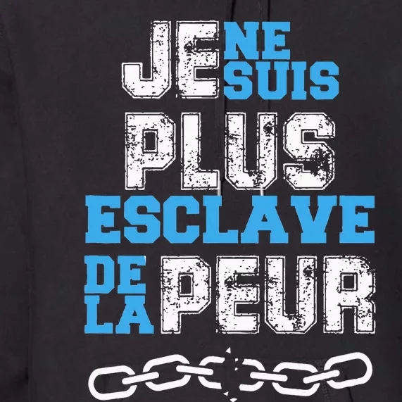 Je Ne Suis Plus Esclave. Premium Hoodie