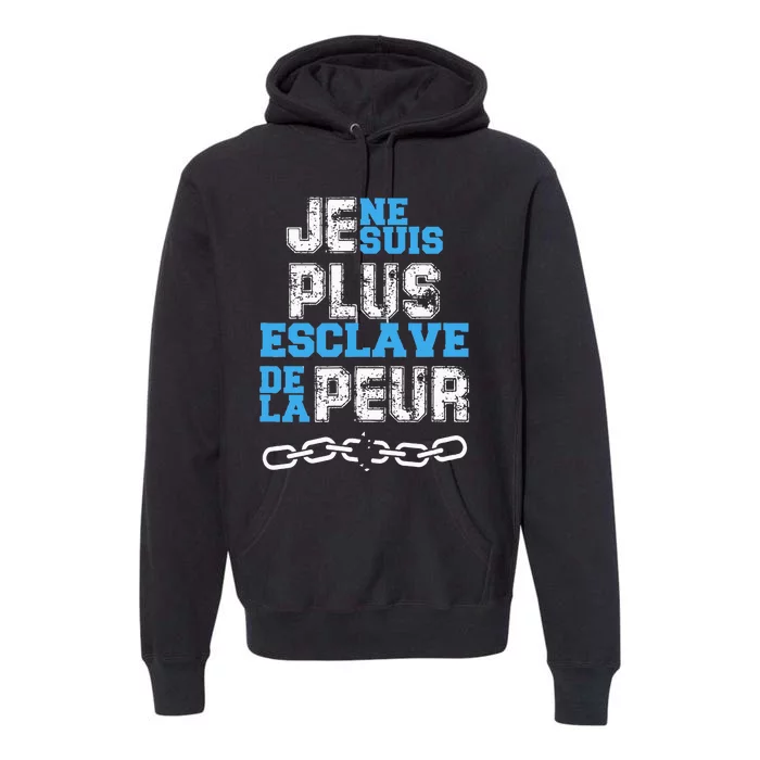 Je Ne Suis Plus Esclave. Premium Hoodie