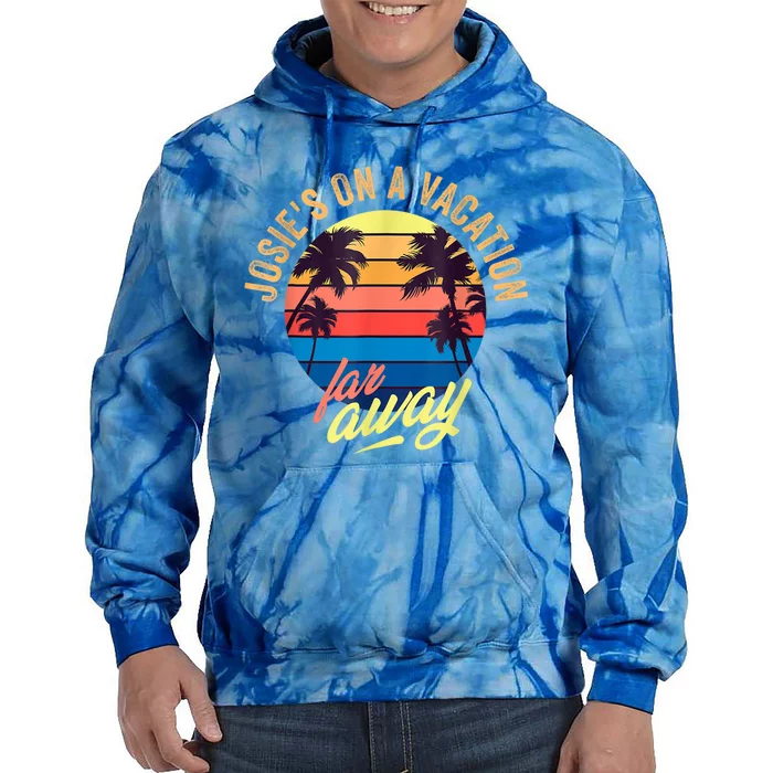 Josie's On A Vacation Far Away Tie Dye Hoodie