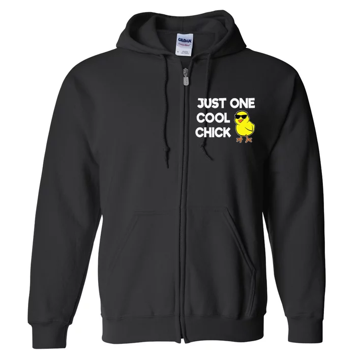 Just One Cool Chick Women Chick Easter Full Zip Hoodie