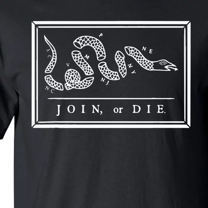 Join Or Die Tall T-Shirt