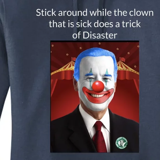 Joe Biden Clown Disaster Funny USA Women's Pullover Hoodie