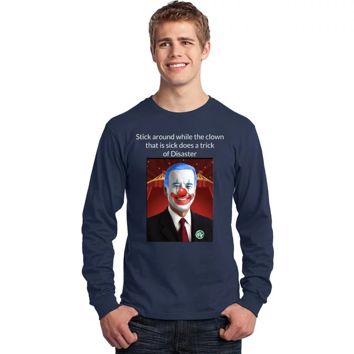 Joe Biden Clown Disaster Funny USA Tall Long Sleeve T-Shirt