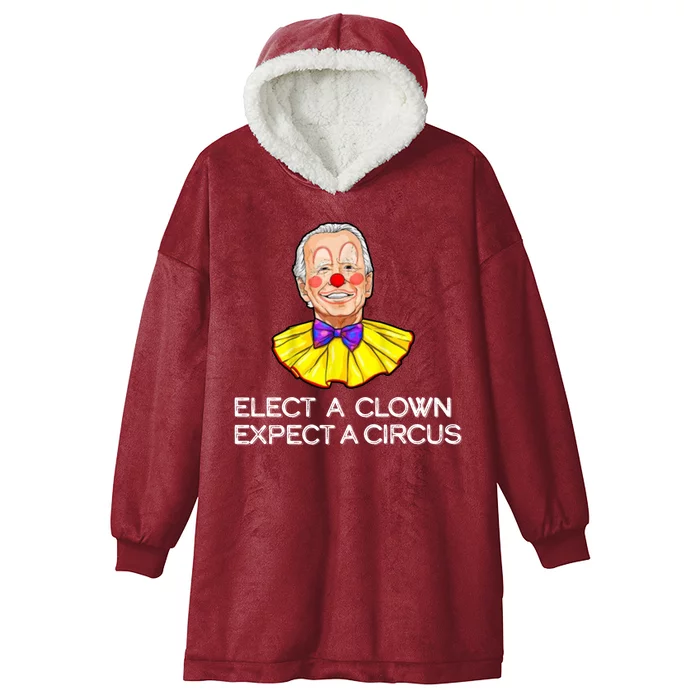 Joe Biden Elected A Clown Circus Hooded Wearable Blanket