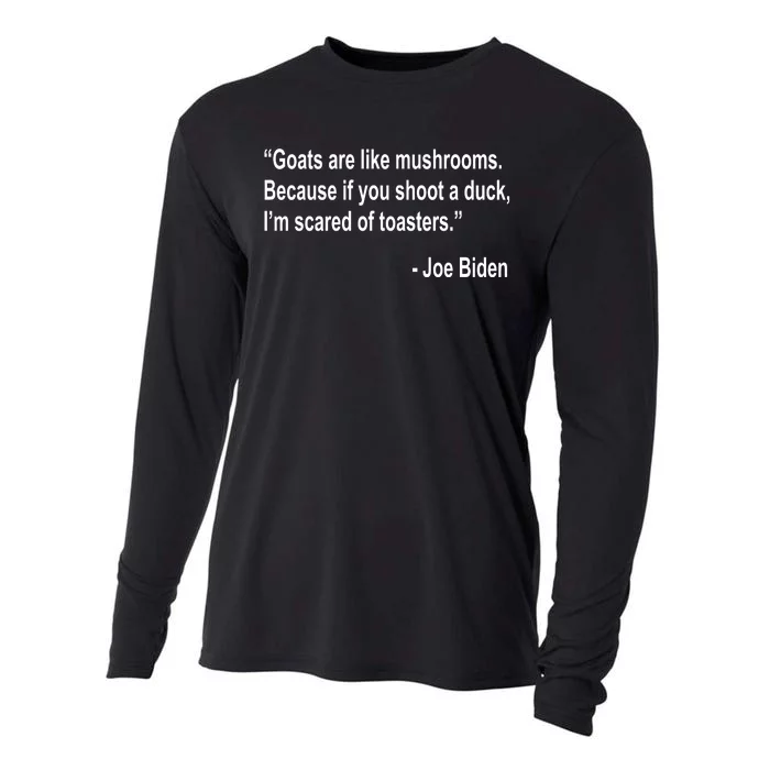 Joe Biden Funny Quote Cooling Performance Long Sleeve Crew