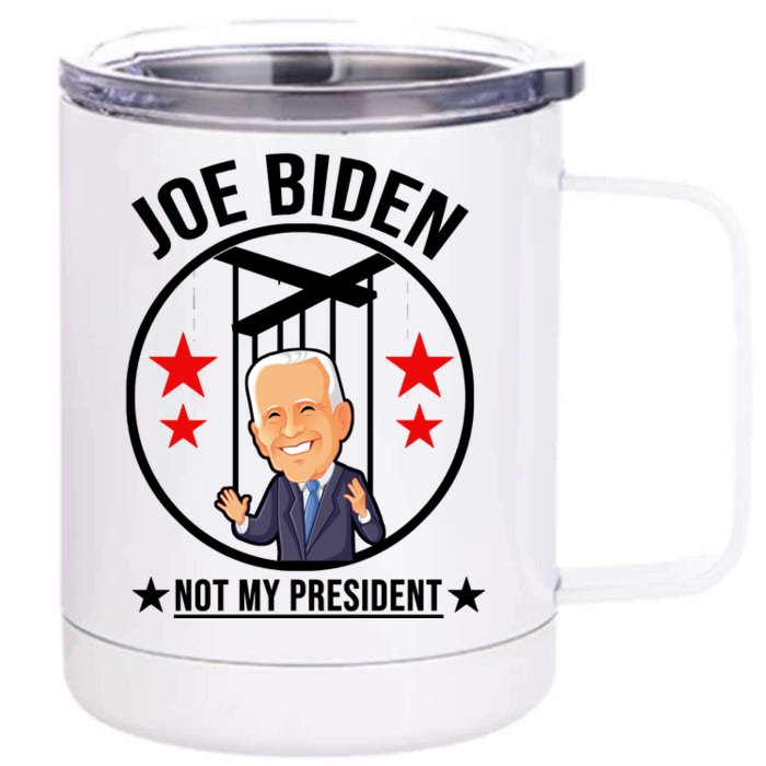 Joe Biden Not My President Puppet Funny Front & Back 12oz Stainless Steel Tumbler Cup