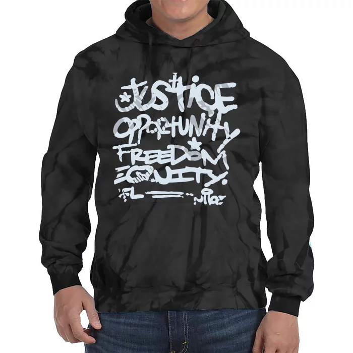 Justice Opportunity Equity Freedom Tie Dye Hoodie