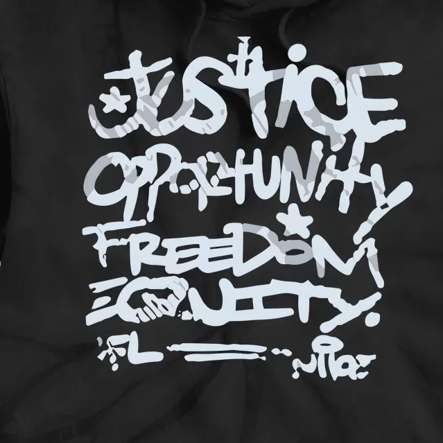 Justice Opportunity Equity Freedom Tie Dye Hoodie