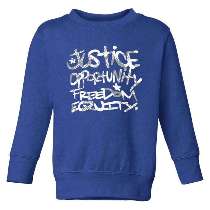 justice opportunity equity freedom Toddler Sweatshirt