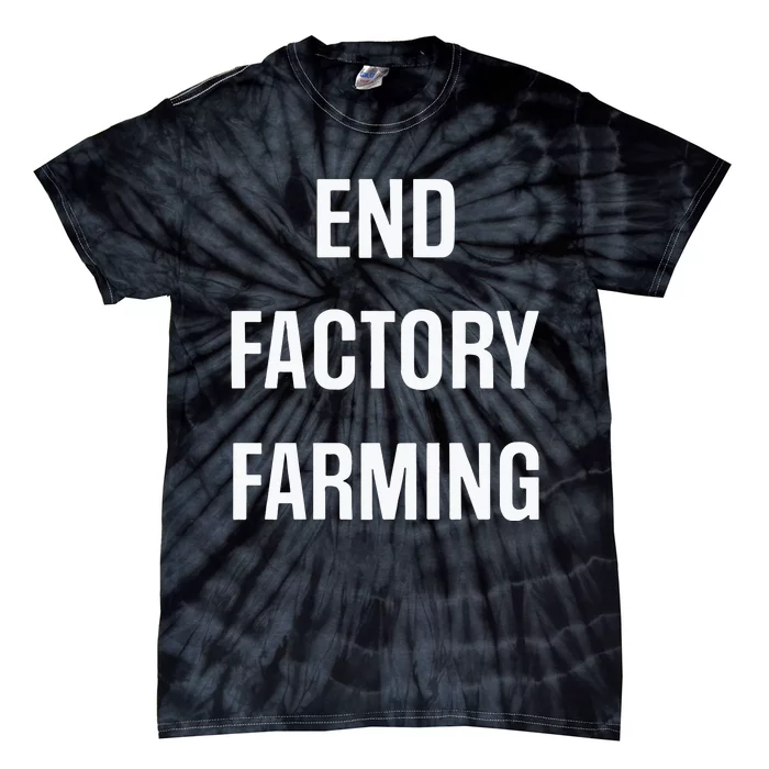 John Oberg End Factory Farming Tie-Dye T-Shirt