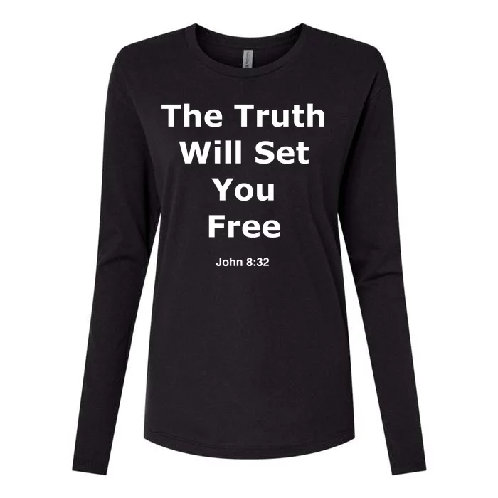 John 8:32 The Truth Will Set You Free Womens Cotton Relaxed Long Sleeve T-Shirt