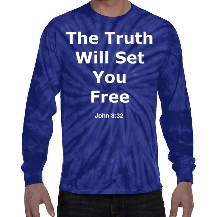 John 8:32 The Truth Will Set You Free Tie-Dye Long Sleeve Shirt