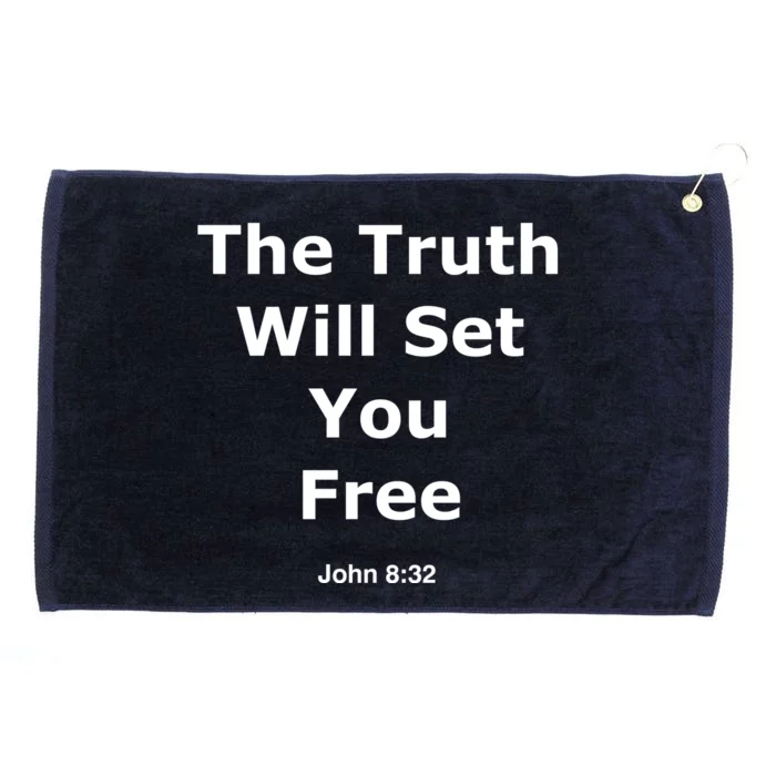 John 8:32 The Truth Will Set You Free Grommeted Golf Towel