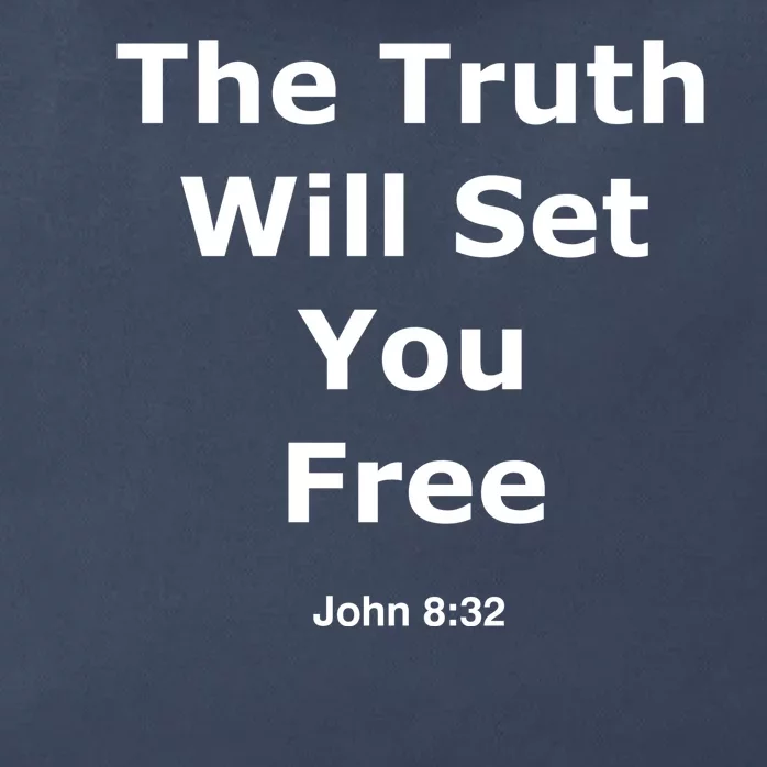 John 8:32 The Truth Will Set You Free Zip Tote Bag