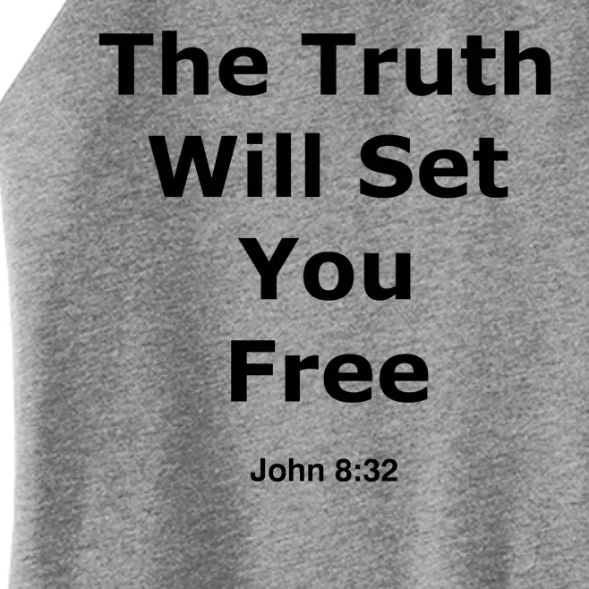 John 8:32 The Truth Will Set You Free Women’s Perfect Tri Rocker Tank