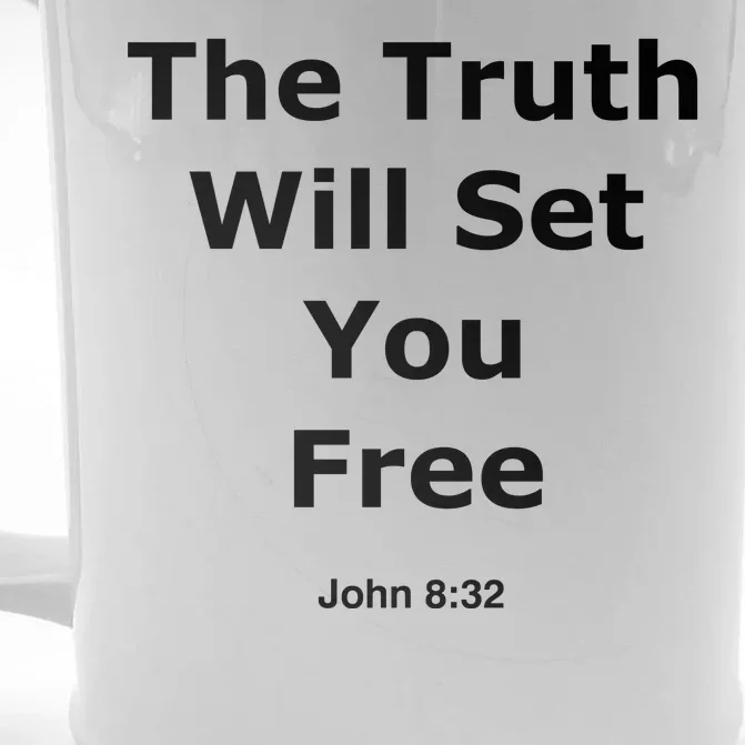 John 8:32 The Truth Will Set You Free Front & Back Beer Stein