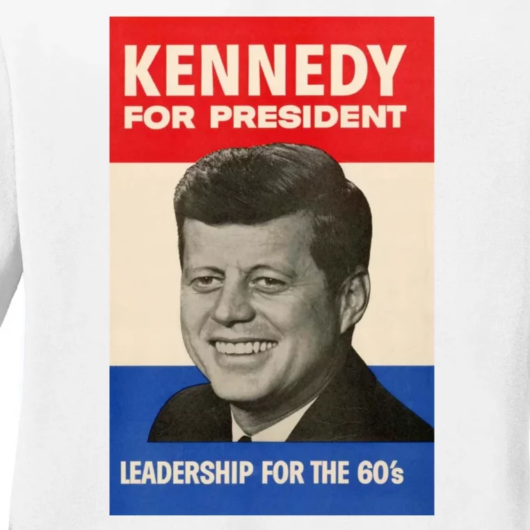 John F. Kennedy 1960 Campaign Poster Ladies Long Sleeve Shirt