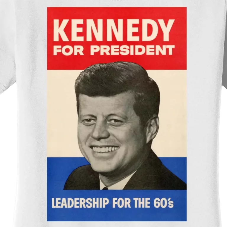 John F. Kennedy 1960 Campaign Poster Women's T-Shirt