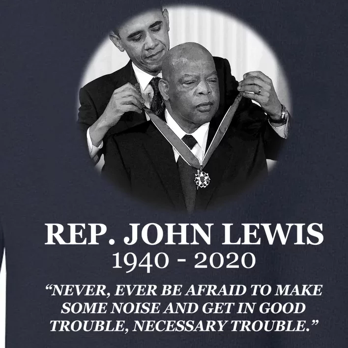 John Lewis Medal Of Freedom RIP 1940-2020 Toddler Sweatshirt