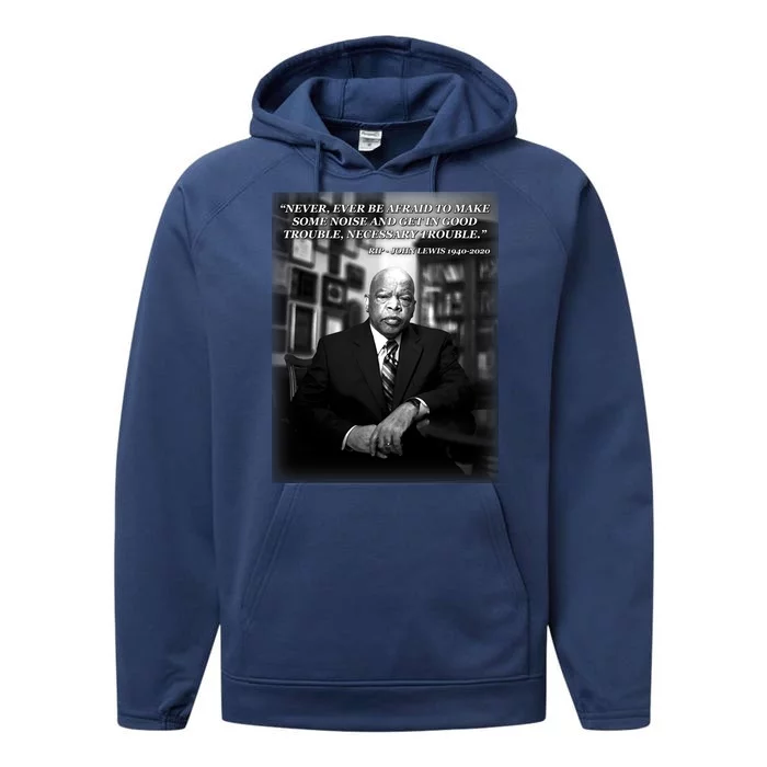 John Lewis Portrait Quote 1940-2020 Tribute Performance Fleece Hoodie