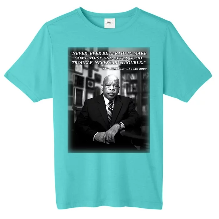 John Lewis Portrait Quote 1940-2020 Tribute ChromaSoft Performance T-Shirt