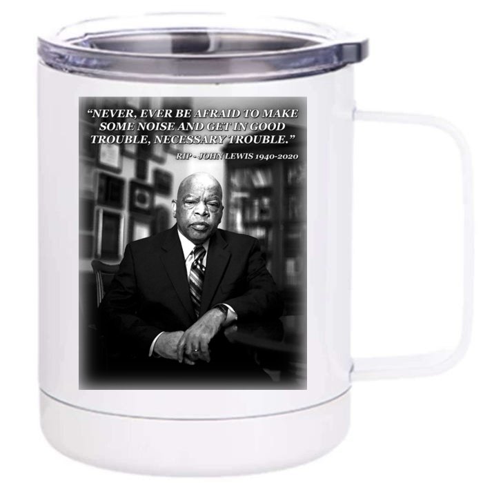 John Lewis Portrait Quote 1940-2020 Tribute Front & Back 12oz Stainless Steel Tumbler Cup