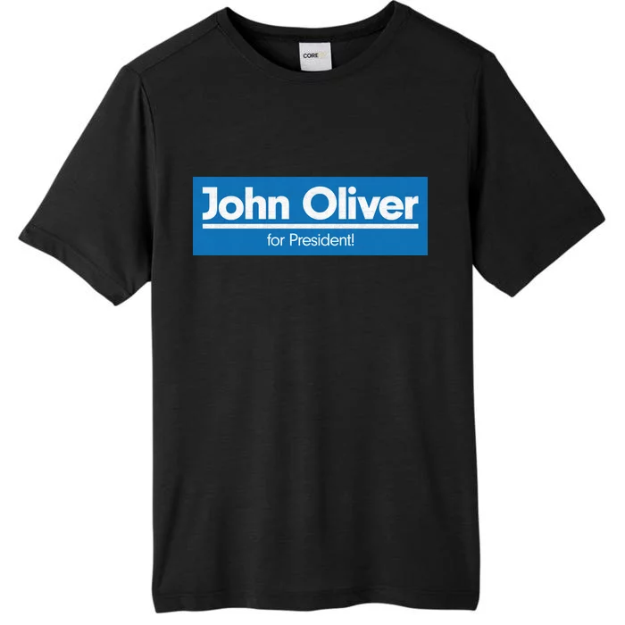 John Oliver For President ChromaSoft Performance T-Shirt