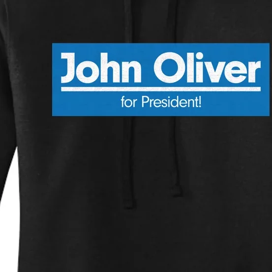 John Oliver For President Women's Pullover Hoodie