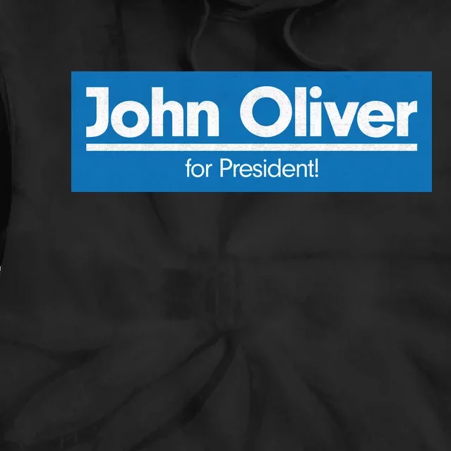 John Oliver For President Tie Dye Hoodie