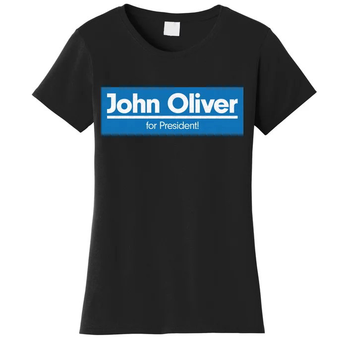 John Oliver For President Women's T-Shirt