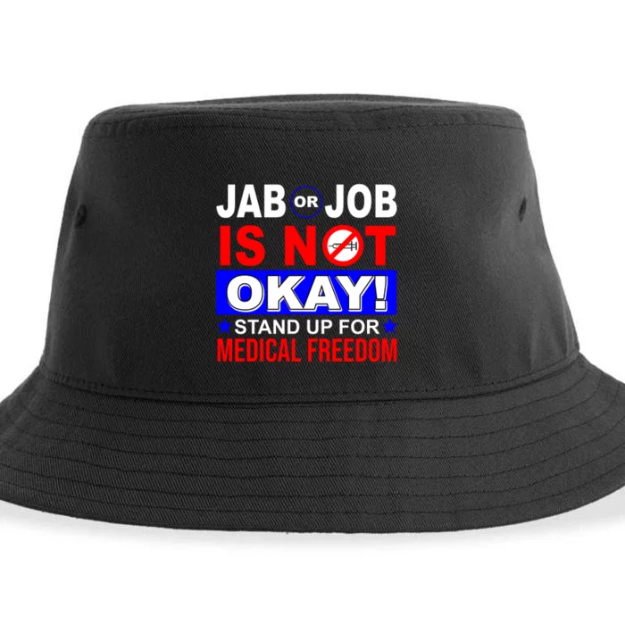 Jab Or Job Is Not Okay Medical Freedom Nurses Sustainable Bucket Hat