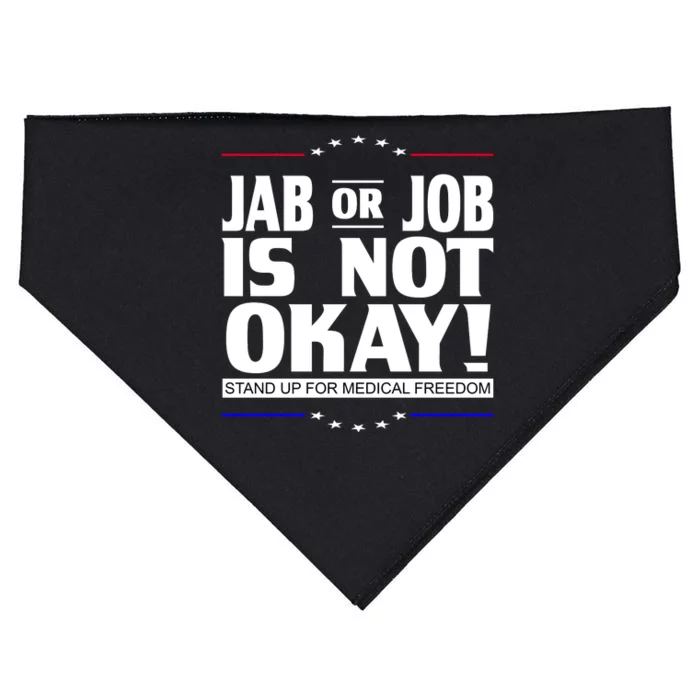 Jab Or Job Is Not Okay Support Medical Workers USA-Made Doggie Bandana