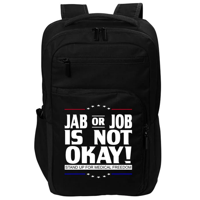 Jab Or Job Is Not Okay Support Medical Workers Impact Tech Backpack