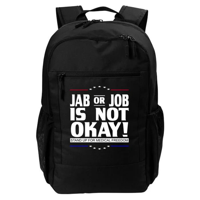 Jab Or Job Is Not Okay Support Medical Workers Daily Commute Backpack