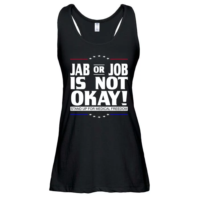 Jab Or Job Is Not Okay Support Medical Workers Ladies Essential Flowy Tank