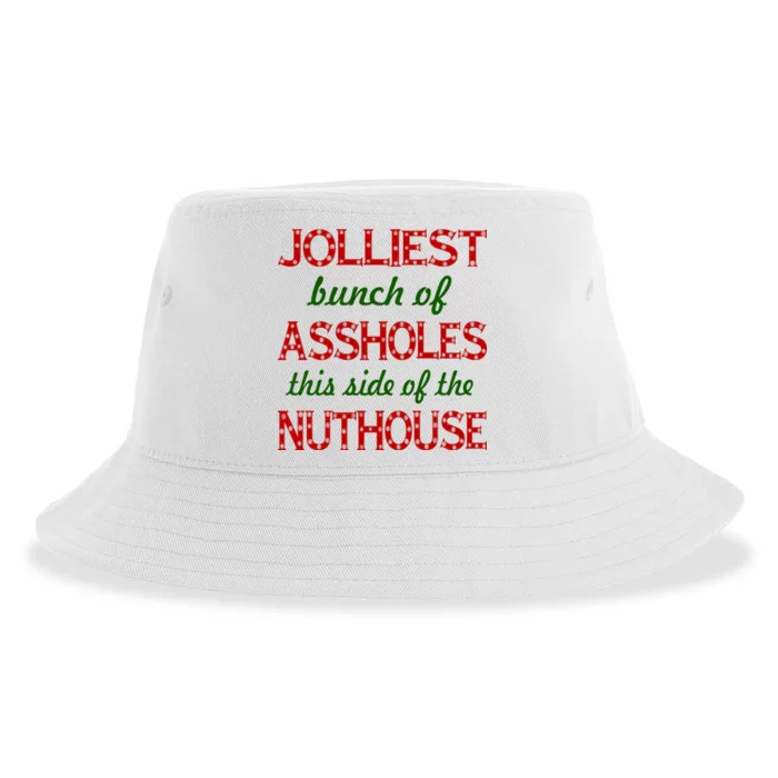 Jolliest Bunch of Assholes On This Side Nuthouse Sustainable Bucket Hat