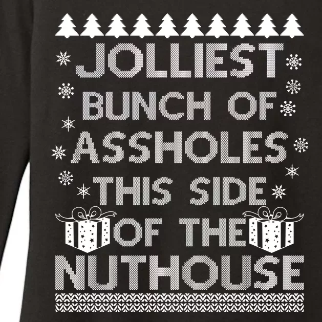 Jolliest Bunch of Assholes This Side of the Nuthouse Ugly Christmas Womens CVC Long Sleeve Shirt